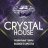 CRYSTAL HOUSE